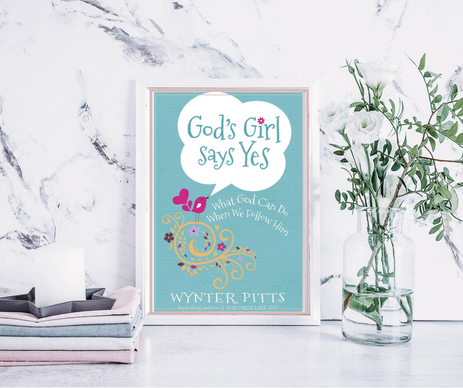 tween girl devotional, God's Girl Says Yes, by Wynter Pitts