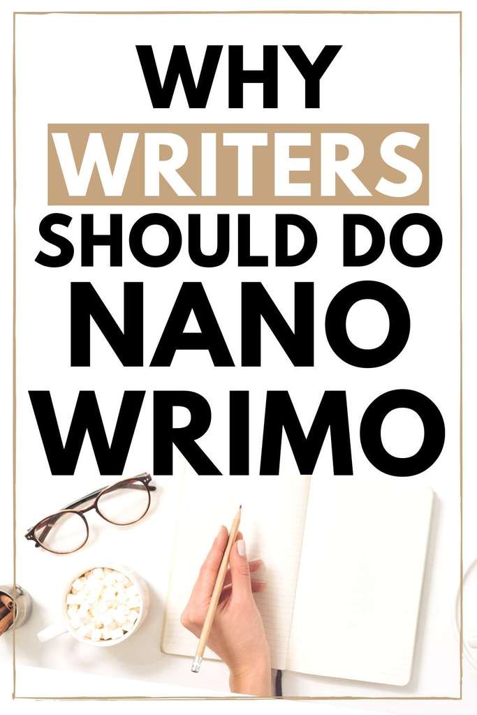 Why writers should do NaNoWriMo