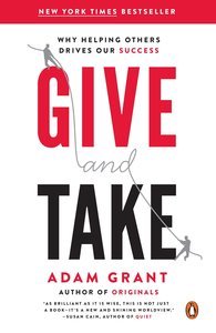 Give and Take by Adam Grant